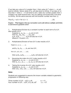 If we take any value of |r| greater than 1 then value of rn when n → ∞ will 
tend to infinite. Hence value of S∞ will also te