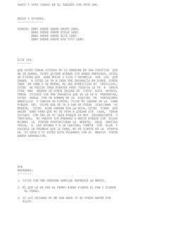 SANTO Y YEFA JURADO EN EL TABLERO CON OFUN SHE.
REZOS Y SUYERES.
--------------- 
SUREYE: EBBO SHEKE SHEKE AKUKO LEBO.