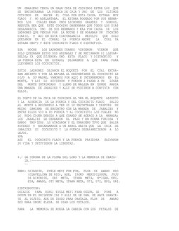 UN  GRANJERO TENIA UN GRAN CRIA DE COCHINOS ENTRE LOS  QUE 
SE  ENCONTRABAN  LA PUERCA DE CRIA Y UNO  DE  LOS  ULTIMOS 
COCHI