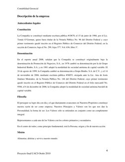 Contabilidad Gerencial 
4 
Proyecto final UACJ-Otoño 2010 
Descripción de la empresa 
Antecedentes legales 
Constitución 
La