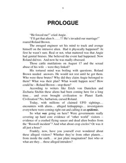 9 
 
PROLOGUE 
 
 
 
“He forced me!” cried Angie. 
 
“I’ll get that alien b……!!! He’s invaded our marriage!” 
roared Roland