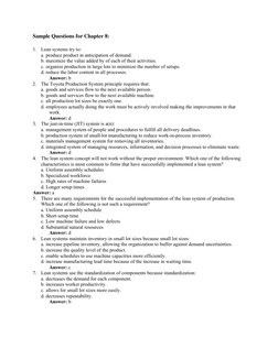 Sample Questions for Chapter 8:
1.
Lean systems try to:
a. produce product in anticipation of demand.
b. maximize the value a