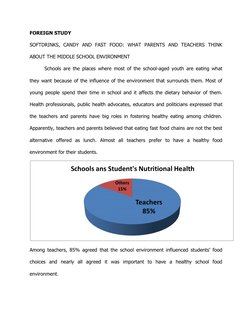 FOREIGN STUDY 
SOFTDRINKS, CANDY AND FAST FOOD: WHAT PARENTS AND TEACHERS THINK 
ABOUT THE MIDDLE SCHOOL ENVIRONMENT 
Schools
