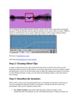 Try to minimize this problem during recording. Anyway, there will be some puff went through 
unnoticed. With just the puff