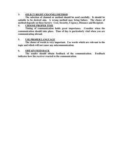 3. 
SELECT RIGHT CHANNEL/METHOD 
 
The selection of channel or method should be used carefully.  It should be 
suitable to