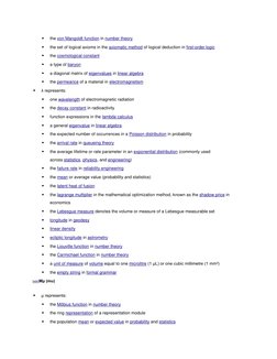  
the von Mangoldt function  (http://en.wikipedia.org/wiki/Von_Mangoldt_function)in number theory  (http://en.wikipedia.org/
