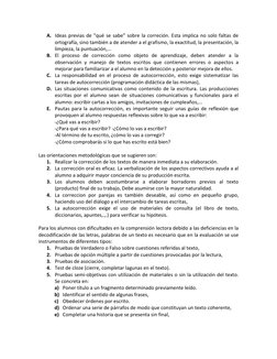 A. Ideas previas de "qué se sabe" sobre la correción. Esta implica no solo faltas de 
ortografía, sino también a de atender a