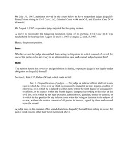 On July 31, 1967, petitioner moved in the court below to have respondent judge disqualify 
himself from sitting in Civil Case