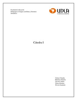 Facultad de educación 
Pedagogía en lengua castellana y literatura 
Semántica  
 
 
 
 
 
 
 
 
 
 
 
 
 
 
 
 
 
Cátedra I