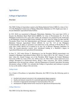 Agriculture 
College of Agriculture 
Overview 
 
The CMU-College of Agriculture started as the Mailag Industrial School (MIS)