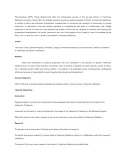 Pharmacology (APP). These Departments offer the professional courses of the six-year Doctor of Veterinary 
Medicine curriculu