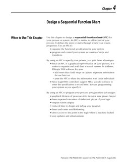1
Publication 1756-PM003H-EN-E (excerpt from 1756-PM001H-EN-P) - August 2005
Chapter 4
Design a Sequential Function Chart
Whe