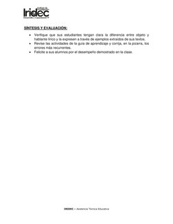 IRIDEC – Asistencia Técnica Educativa 
 
SÍNTESIS Y EVALUACIÓN:  
 Verifique que sus estudiantes tengan clara la diferenci
