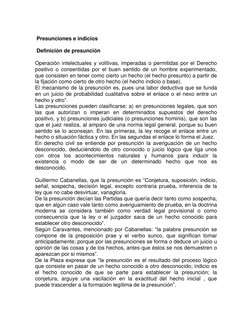 Presunciones e indicios 
 
 Definición de presunción 
 
Operación intelectuales y volitivas, imperadas o permitidas por el