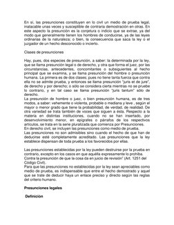 En sí, las presunciones constituyen en lo civil un medio de prueba legal, 
inatacable unas veces y susceptible de contraria d
