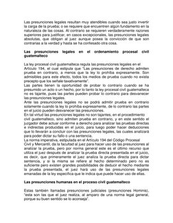 Las presunciones legales resultan muy atendibles cuando sea justo invertir 
la carga de la prueba; o se requiere que encuentr