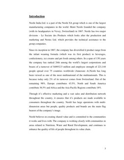 7 
 
Introduction 
Nestle India Ltd. is a part of the Nestle SA group which is one of the largest 
manufacturing companies