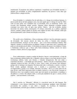 manifestada. O propósito das práticas espirituais é manifestar essa divindade inerente, e 
quando essa divindade se torna com