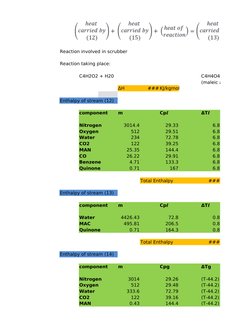 Reaction involved in scrubber
Reaction taking place:
C4H2O2 + H20
C4H4O4
(maleic acid)
∆H
### KJ/kgmol
Enthalpy of stream (12