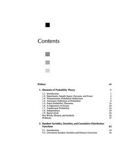 Contents 
Preface 
vii 
1. Elements of Probability Theory 
1 
1.1. Introduction 
1 
1.2. Experiment, Sample Space, Outcome, a