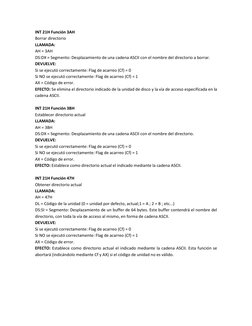 INT 21H Función 3AH 
Borrar directorio 
LLAMADA: 
AH = 3AH 
DS:DX = Segmento: Desplazamiento de una cadena ASCII con el nombr