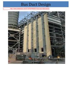 http://www.slideshare.net/STUPIDPANDEY/bus-duct-fabrication
