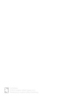 3rd Edition
©2013 Creative Safety Supply, LLC.
Published by Creative Safety Publishing.
creative
safety
publishing
