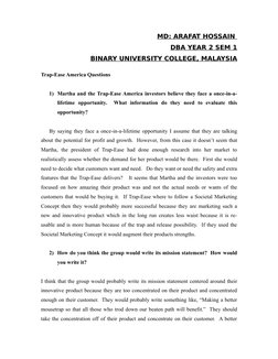 MD: ARAFAT HOSSAIN 
DBA YEAR 2 SEM 1
BINARY UNIVERSITY COLLEGE, MALAYSIA
Trap-Ease America Questions
1) Martha and the Trap-E