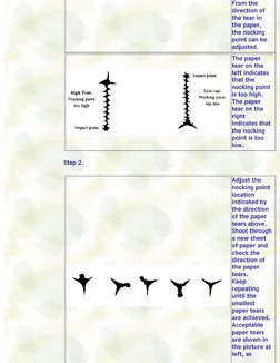 From the 
direction of 
the tear in 
the paper, 
the nocking 
point can be 
adjusted.
The paper 
tear on the 
left indicates