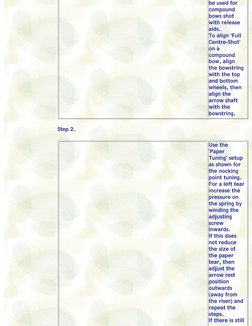 be used for 
compound 
bows shot 
with release 
aids. 
To align 'Full 
Centre-Shot' 
on a 
compound 
bow, align 
the bowstrin