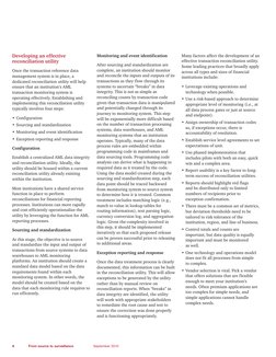 Developing an effective
reconciliation utility 
Once the transaction reference data
management system is in place, a
dedicate