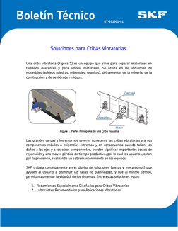 Soluciones para Cribas Vibratorias. 
 
 
Una criba vibratoria (Figura 1) es un equipo que sirve para separar materiales e