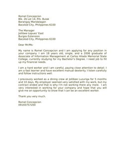 Romel Concepcion
Blk. 26 Lot 14, Prk. Bulak 
Barangay Mandalagan
Bacolod City, Philippines 6100
The Manager
 
Jollibee Lopues