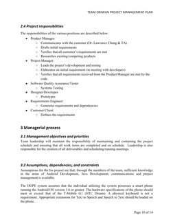 TEAM	  OBIWAN	  PROJECT	  MANAGEMENT	  PLAN 
 
Page 10 of 14 
2.4	  Project	  responsibilities	  
The responsibilities