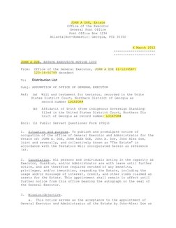 JOHN A DOE, Estate
Office of the Executor
General Post Office
Post Office Box 1234
Atlanta[Non-domestic] Georgia, PTZ 30350
X
