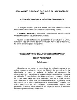 1
REGLAMENTO PUBLICADO EN EL D.O.F. EL 26 DE MARZO DE
1937
REGLAMENTO GENERAL DE DEBERES MILITARES
Al marge
