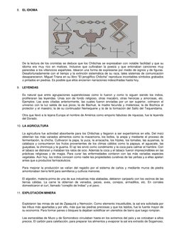 8. EL IDIOMA 
 
 
De la lectura de los cronistas se deduce que los Chibchas se expresaban con notable facilidad y que su 
idi