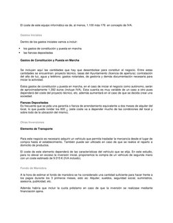 El coste de este equipo informático es de, al menos, 1.100 más 176  en concepto de IVA. 
Gastos Iniciales 
Dentro de los ga