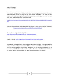 3 
INTRODUCTION 
 
I have recently starting using the PIC32 series. I’ve been experimenting with the Microchip Microstick I