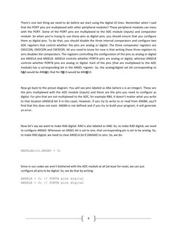 9 
There’s one last thing we need to do before we start using the digital IO lines. Remember when I said 
that the PORT pin