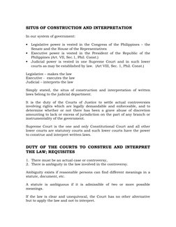 SITUS OF CONSTRUCTION AND INTERPRETATION
In our system of government:
•
Legislative power is vested in the Congress of the Ph