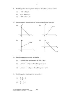 Sri Bintang Tuition Centre, Kuching 
@biid 
Additional Mathematics Form 4, June 2009 
8
24. 
Find the gradient of a straigh