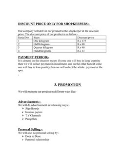 DISCOUNT PRICE ONLY FOR SHOPKEEPERS:- 
Our company will deliver our product to the shopkeeper at the discount 
price. The dis