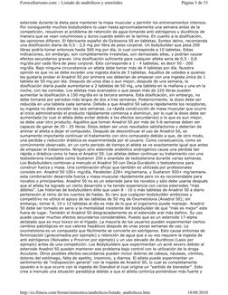 esteroide durante la dieta para mantener la masa muscular y permitir los entrenamientos intensos. 
Por consiguiente muchos bo