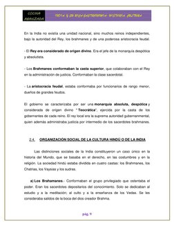 COCINA 
ABANZADA 
INDIA, Y SU RICA GASTRONOMIA- HISTORIA, CULTURA 
 
pág. 9 
 
En la India no existía una unidad nacional, si