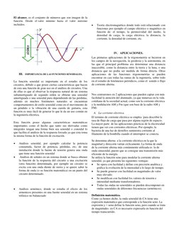 El alcance, es el conjunto de números que son imagen de la 
función. Desde el valor mínimo hasta el valor máximo 
incluidos