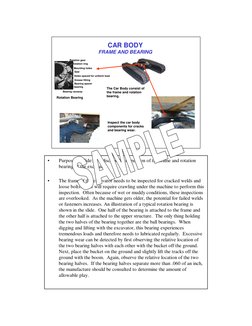 CAR BODY
FRAME AND BEARING
Rotation gear
Rotation ring
Mounting holes
Seal
Holes spaced for uniform load
Grease fitting
Beari