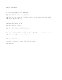 A NOITE DOS TEMPOS 
 
Do original francês La Nuit des Temps 
Copyright 1968 by Presses de La Cité 
Copyright 1971 da ediç