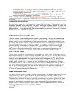  windows : Allows you to edit two or more documents at the same time. Each document
appears in a separate window. This is