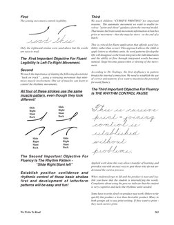 We Write To Read
263
First
The joining movement controls legibility.
Only the rightward strokes were used above but the words